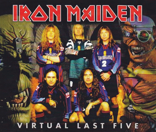 Iron Maiden (UK-1) : Virtual Last Five